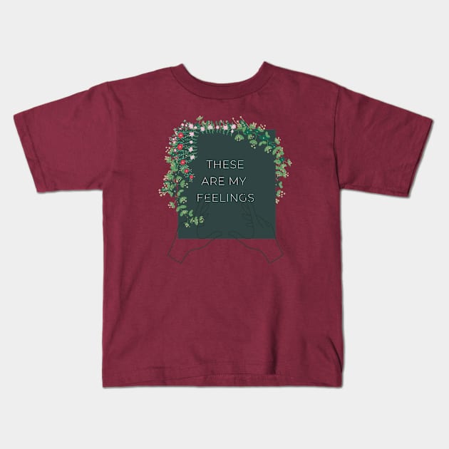 These are my feelings evergreen Kids T-Shirt by TTWW Studios